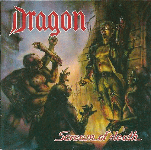 Dragon : Scream of Death